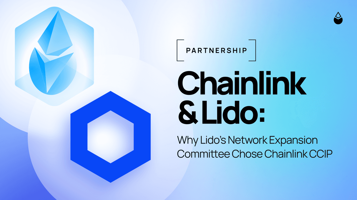 Cross-Chain Security Principles: Why Lido’s Network Expansion Committee Chose Chainlink CCIP