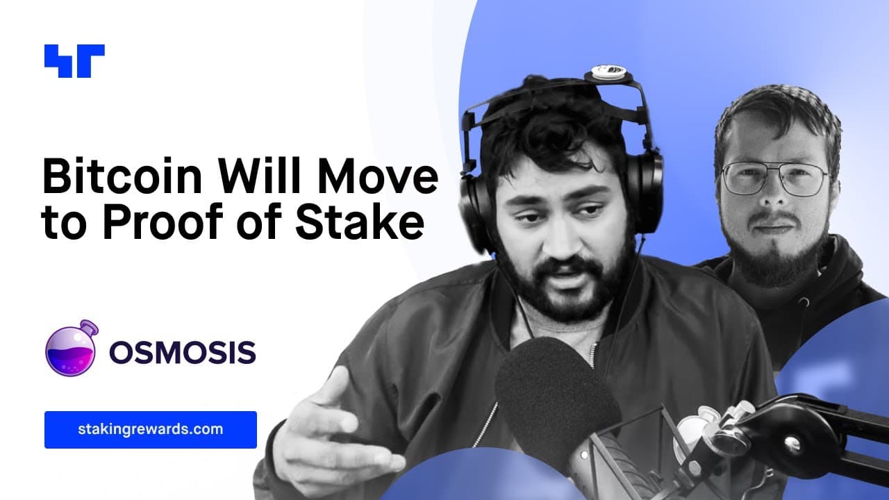 Bitcoin Will Move to Proof of Stake, Cosmos SDK vs EigenLayer AVS, and Osmosis Upgrades