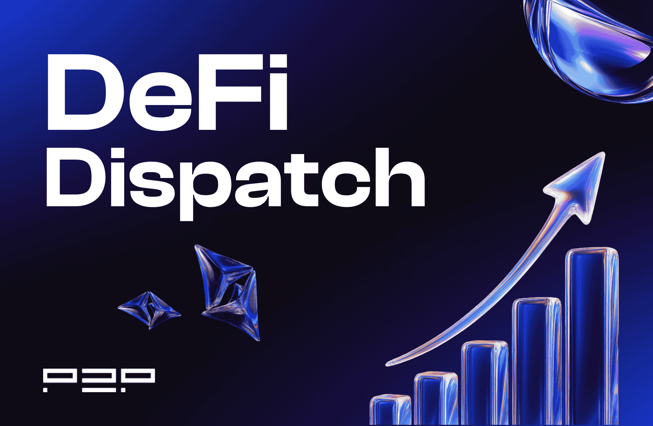 DeFi Dispatch: DeFi News and Signals March 2026 (Issue 2)