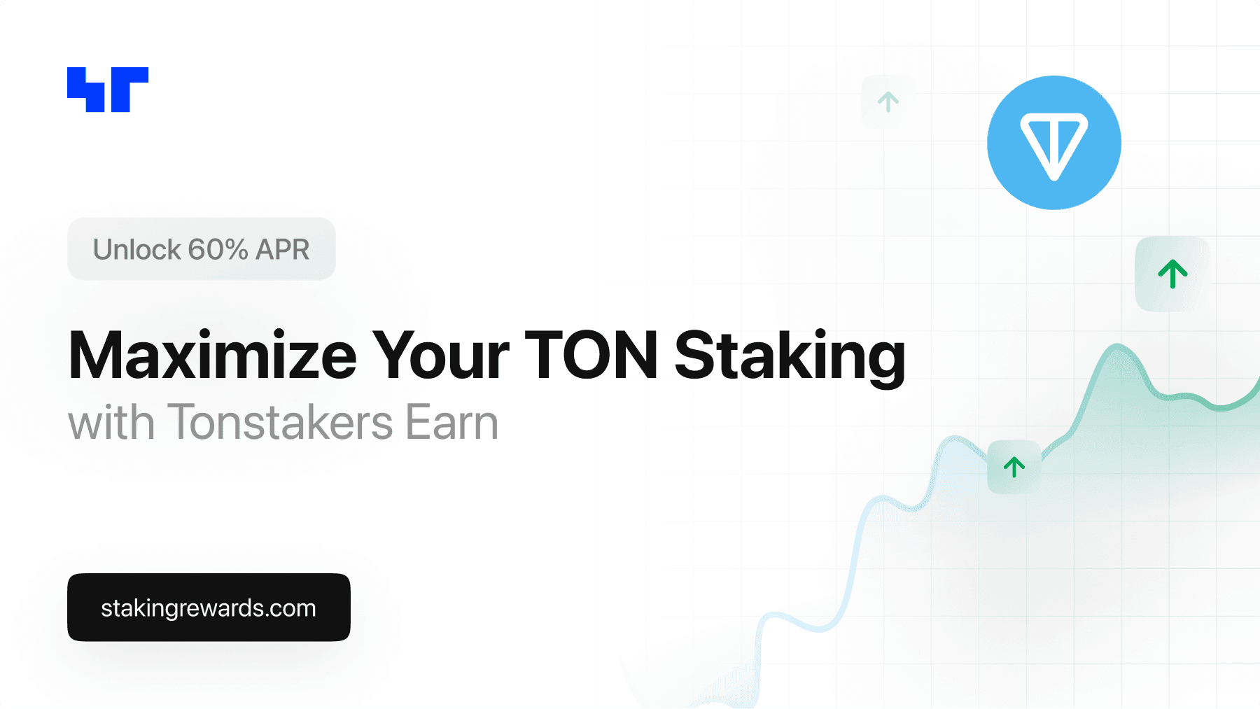 Unlock 60% APR: Maximize Your TON Staking with Tonstakers Earn